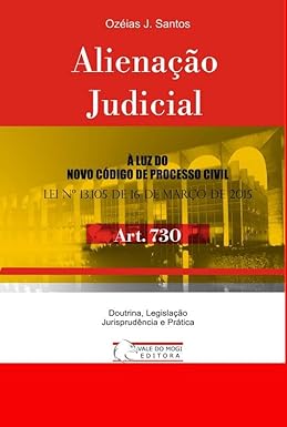 Alienação Judicial: Art. 730 CPC